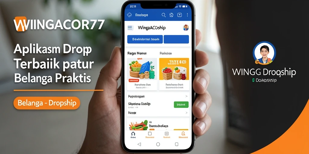 Tampilan antarmuka aplikasi WINGACOR77 yang intuitif untuk Dropship.